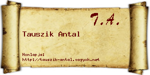 Tauszik Antal névjegykártya